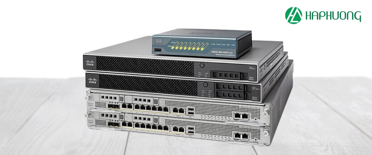 Tường lửa Cisco cung cấp các giải pháp bảo mật toàn diện cho doanh nghiệp