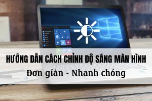 cách chỉnh độ sáng màn hình